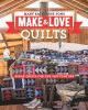 Make_and_love_quilts