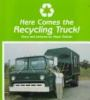 Here_comes_the_recycling_truck_