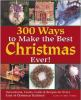 300_ways_to_make_the_best_Christmas_ever_