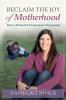 Reclaim_the_joy_of_motherhood___how_I_defeated_postpartum_depression___by_Pamela_K__Zimmer