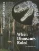 When_dinosaurs_ruled