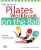 Ellie_Herman_s_Pilates_workbook_on_the_ball