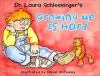 Dr__Laura_Schelessinger_s_Growing_up_is_hard