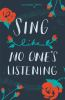 Sing_like_no_one_s_listening