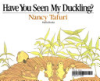 Have_you_seen_my_duckling_