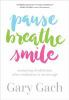 Pause_breathe_smile