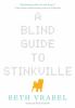 A_blind_guide_to_Stinkville