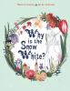 Why_Is_the_snow_white_