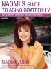 Naomi_s_guide_to_aging_gratefully