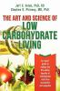 The_Art_and_science_of_low_carbohydrate_living
