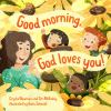 Good_morning__God_loves_you_