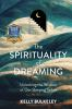 The_spirituality_of_dreaming