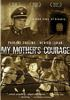 My_mother_s_courage
