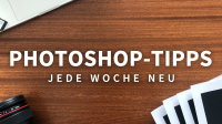 Photoshop-Tipps__Jede_Woche_neu