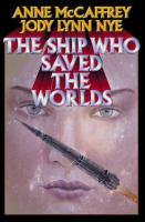 The_ship_who_saved_the_worlds