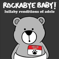 Rockabye baby!