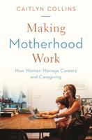 Making_motherhood_work