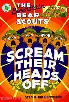 The_Berenstain_Bear_Scouts_scream_their_heads_off