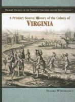 A_primary_source_history_of_the_colony_of_Virginia
