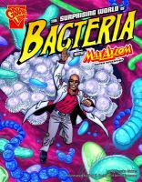 The_surprising_world_of_bacteria_with_Max_Axiom__super_scientist