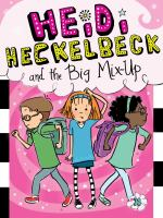 Heidi_Heckelbeck_and_the_big_mix-up