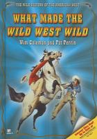 What_made_the_Wild_West_wild