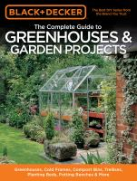 The_complete_guide_to_greenhouses___garden_projects