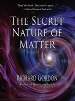 The_secret_nature_of_matter