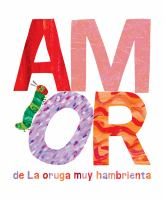 Amor_de_la_oruga_muy_hambrienta