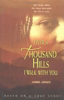 Over_a_thousand_hills_I_walk_with_you