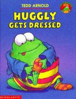 Huggly_gets_dressed