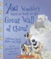 You wouldnt' want to work on the Great Wall of China!