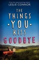 The_things_you_kiss_goodbye
