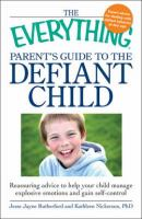 The_everything_parent_s_guide_the_defiant_child