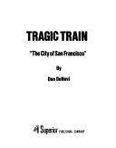 Tragic_train___the_City_of_San_Francisco_