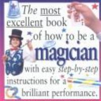 The_most_excellent_book_of_how_to_be_a_magician