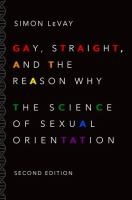Gay, straight, and the reason why