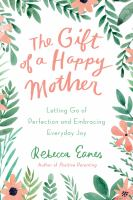 The_gift_of_a_happy_mother