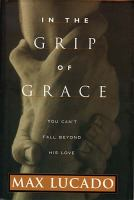 In the grip of grace