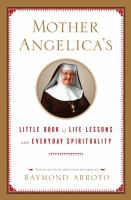 Mother_Angelica_s_little_book_of_life_lessons_and_everyday_spirituality