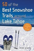 50_of_the_best_snowshoe_trails_around_Lake_Tahoe