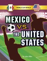 Mexico_vs__the_United_States