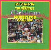 Dr__Demento_presents_the_greatest_Christmas_novelty_CD_of_all_time