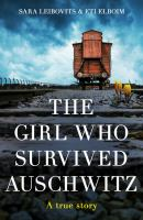 The_girl_who_survived_Auschwitz