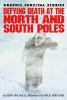 Defying_death_at_the_North_and_South_poles