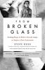 From_broken_glass