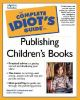 The_complete_idiot_s_guide_to_publishing_children_s_books