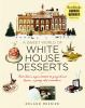 A_sweet_world_of_White_House_desserts