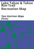 Lake_Tahoe___Tahoe_Rim_Trail_recreation_map