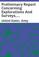 Preliminary_report_concerning_explorations_and_surveys__principally_in_Nevada_and_Arizona